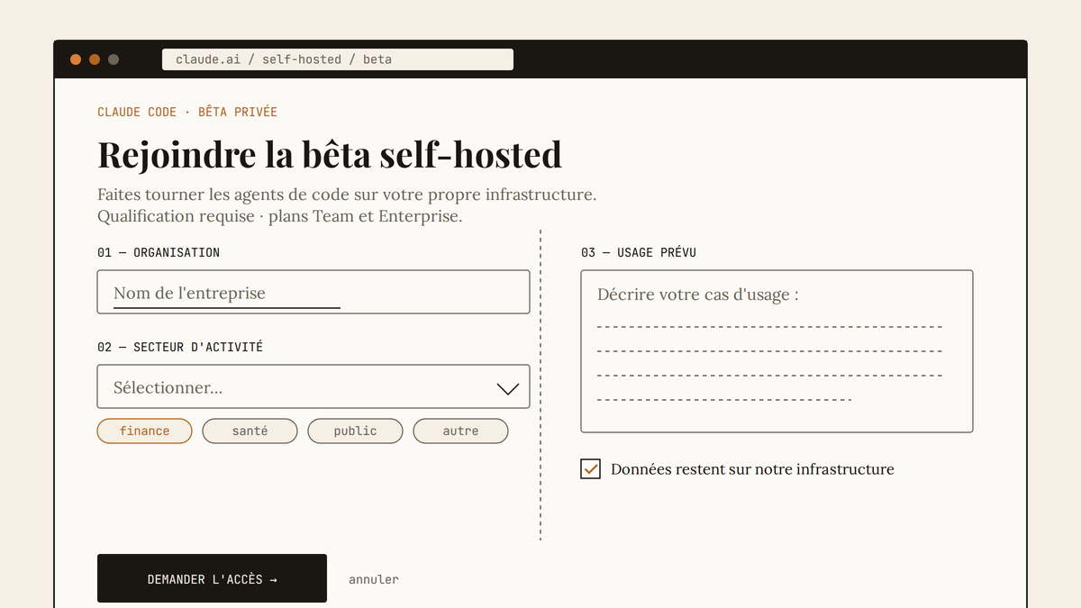 Maquette au trait d'une page d'inscription à la bêta self-hosted de Claude Code avec champs organisation, secteur et usage prévu.