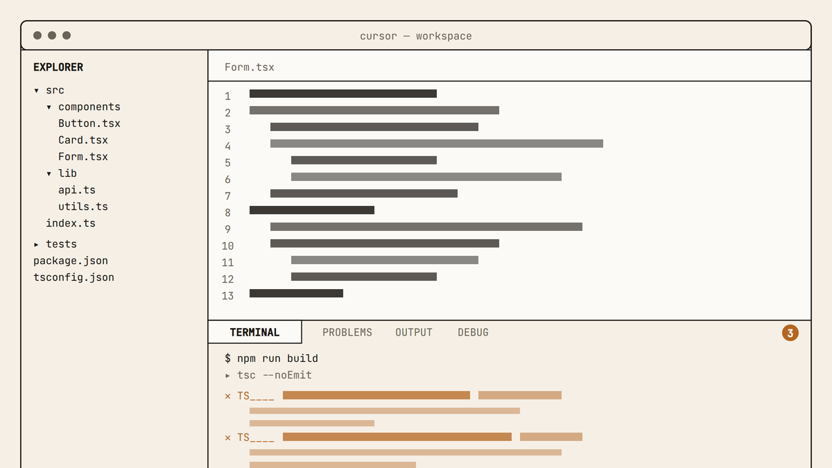 Maquette au trait de l'éditeur Cursor : explorateur de fichiers à gauche, éditeur au centre avec code stylisé, terminal intégré en bas affichant trois erreurs TypeScript en bronze après un build.